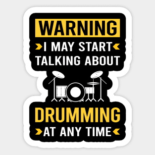 Warning Drumming Drummer Drum Drums Sticker